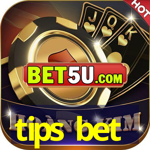 tips bet